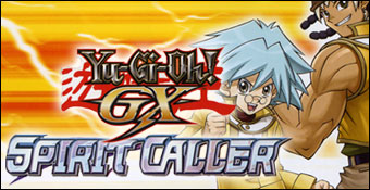 Yu-Gi-Oh! GX : Spirit Caller
