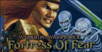 Fortress of Fear : Wizards & Warriors