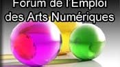Le 1er forum pour l'Emploi des Arts Numériques
