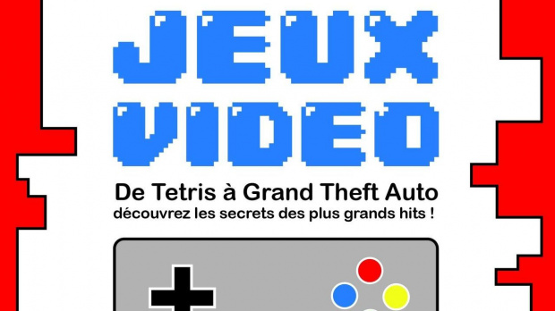 "Histoires Secrètes des Jeux Vidéo" par Jean-François Morisse