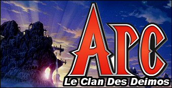 Arc : Le Clan Des Deimos