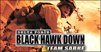 Delta force : Black Hawk Down : Team Sabre