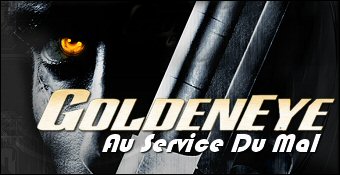 GoldenEye : Au Service Du Mal