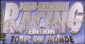 Paris-Marseille Racing : Edition Tour Du Monde