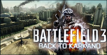 Battlefield 3 : Back to Karkand