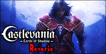 Castlevania : Lords of Shadow : Reverie