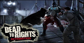 Dead to Rights : Retribution