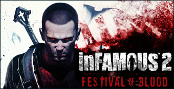 inFamous 2 : Festival of Blood