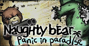 Naughty Bear : Panic in Paradise