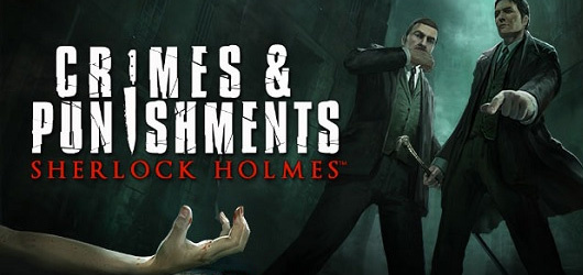 Sherlock Holmes : Crimes and Punishments - GC 2013