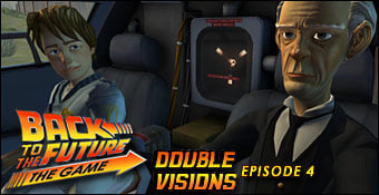 Back to the Future : The Game - Episode 4 : Double Visions