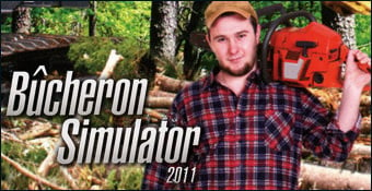 Bûcheron Simulator 2011