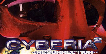 Cyberia 2 : Resurrection