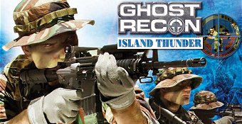 Ghost Recon : Island Thunder