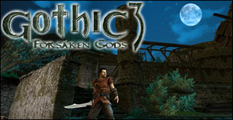 Gothic 3 : Forsaken Gods