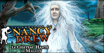 Les Enquêtes de Nancy Drew : Le Château Hanté de Malloy