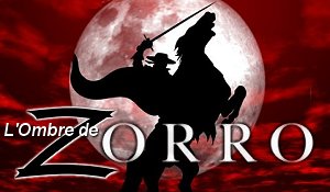 L'Ombre De Zorro