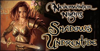 Neverwinter Nights : Shadows Of Undrentide