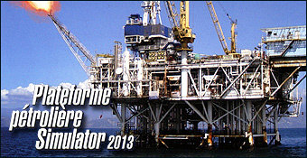Plateforme pétrolière Simulator 2013