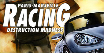 Paris-Marseille Racing : Destruction Madness