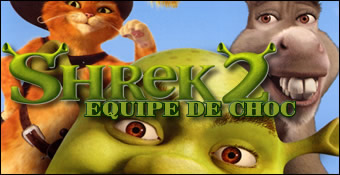 Shrek 2 : Equipe De Choc