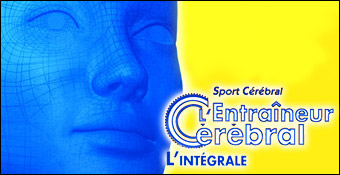 Sport Cérébral : L'Entraîneur Cérébral l'Intégrale