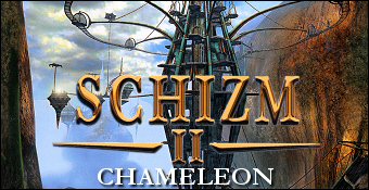 Schizm 2 : Chameleon