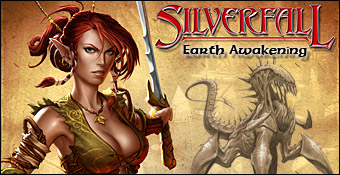 Silverfall : Earth Awakening