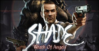 Shade : Wrath of Angels