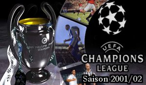 UEFA Champions League : Saison 2001 - 2002