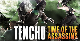 Tenchu : Time Of The Assassins