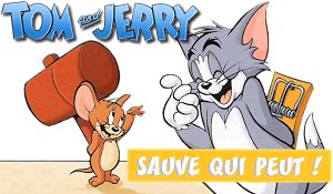 Tom Et Jerry : Sauve Qui Peut