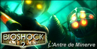 Bioshock 2 : L'Antre de Minerve