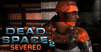 Dead Space 2 Severed