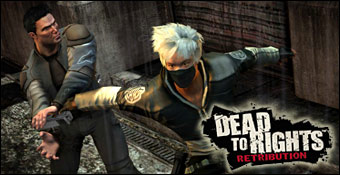 Dead to Rights : Retribution - E3 2009