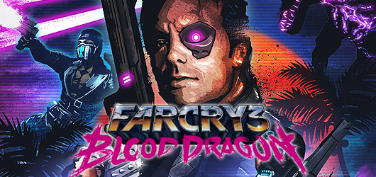 Far Cry 3 : Blood Dragon