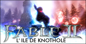 Fable II : L'Ile de Knothole