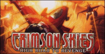 Crimson Skies : High Road To Revenge