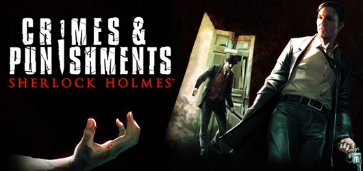 Sherlock Holmes : Crimes & Punishments