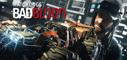 Watch Dogs : Bad Blood
