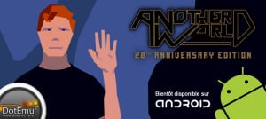 Another World sur Android