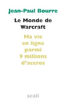 Le Monde De Warcraft