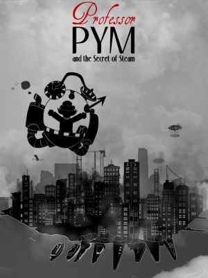 Professeur Pym et le Secret de la Vapeur bientôt de sortie