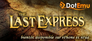 The Last Express bientôt sur iOS