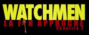 Watchmen : La Fin Approche Chapitre 2 sur 360