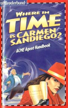 Where in Time is Carmen Sandiego?