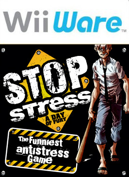 Stop Stress : Un Jour de Rage sur Wii