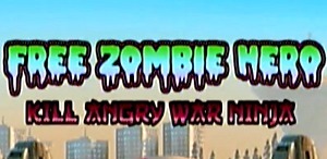 Free Zombie Hero - Kill Angry War Ninja sur iOS