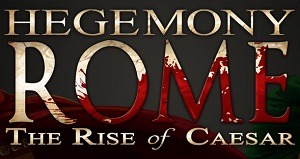 Hegemony Rome : The Rise of Caesar sur PC
