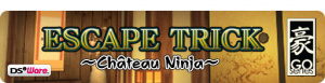 GO Series Escape Trick : Château Ninja sur DS